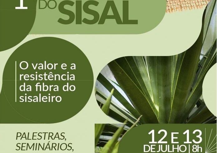 1ª Conferência do Sisal: Um Evento para Celebrar a Fibra que Resiste!