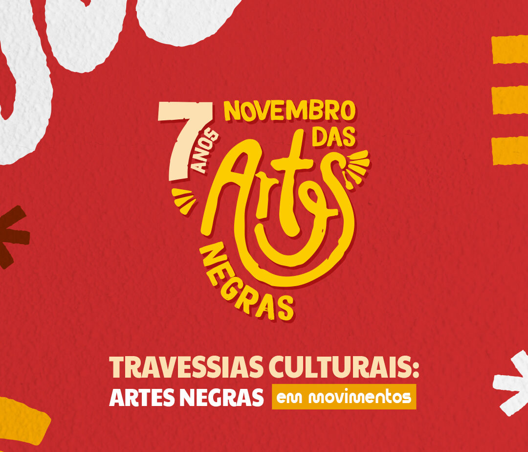 Novembro das Artes Negras: Inscrições abertas para artistas baianos brilharem!